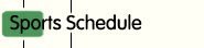 Click to go to Sports Schedules